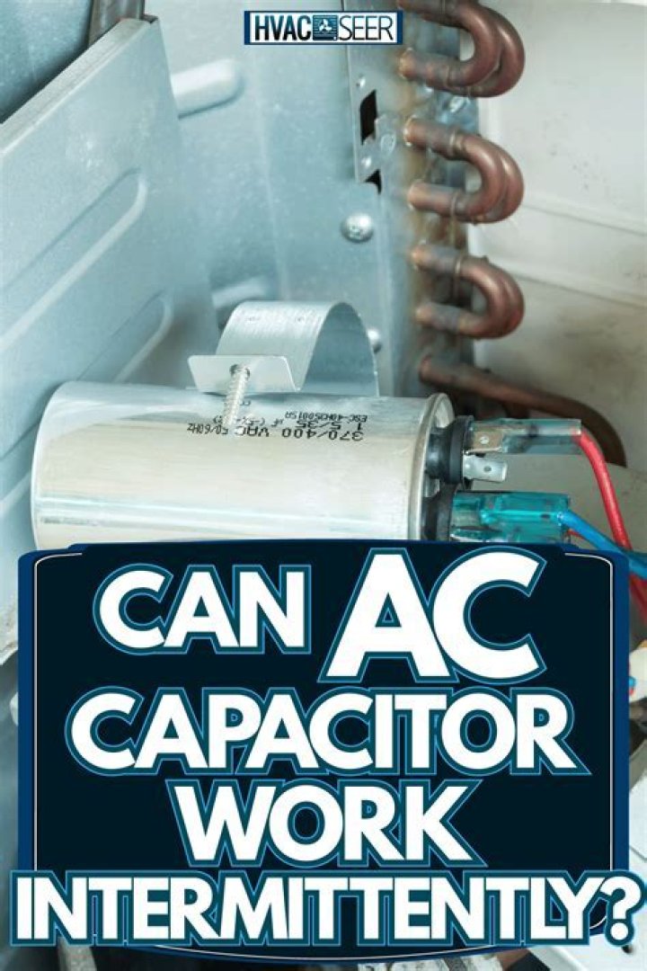 When should I replace my AC capacitor?